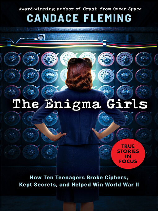 Title details for The Enigma Girls by Candace Fleming - Available